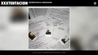 XXXTENTACION - Depression & Obsession (Audio)
