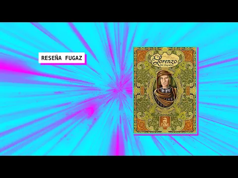 Latin Ludens - Reseña Fugaz Lorenzo Il Magnifico