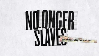 No Longer Slaves (Acoustic) - Peyton Allen and Josie Buchanan | BRIGHT ONES