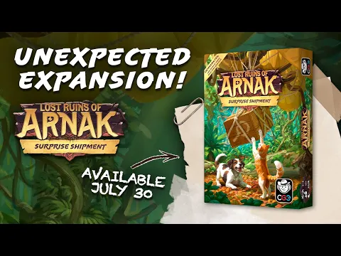 Lost Ruins of Arnak - Surprise Shipment Announcement!