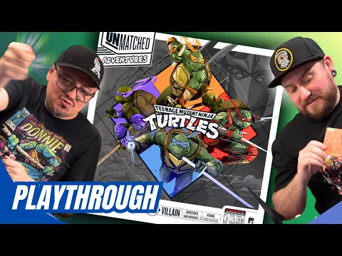Unmatched Adventures: Teenage Mutant Ninja Turtles - Playthrough