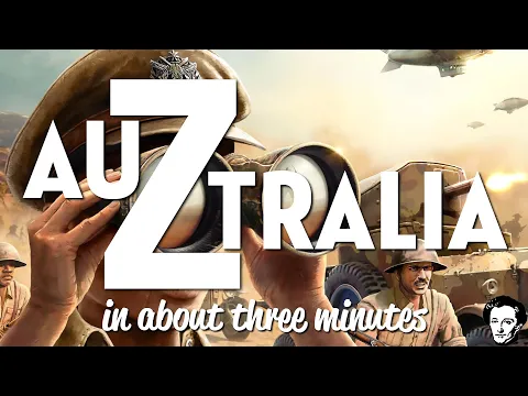 Auztralia in about 3 minutes (and expansions in a few more)