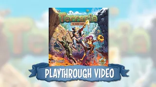 Terraria: The Board Game - Playthrough Video