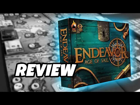 Review | ENDEAVOR: AGE OF SAIL | Grand Gamers Guild, Burnt Island Games
