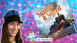 Twitch VOD: Ambie plays Switch & Signal