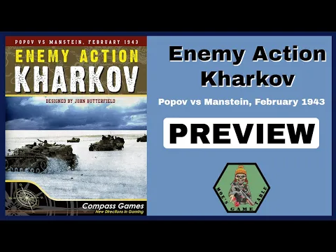 Moe previews Enemy Action: Kharkov