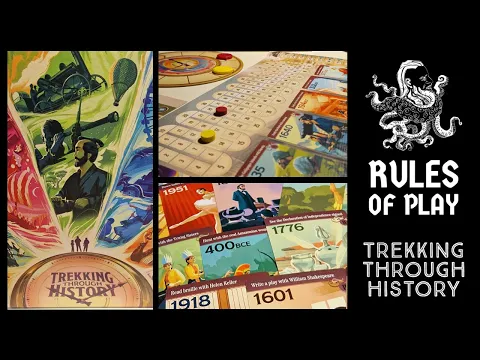 How to Play #39 - Trekking through History