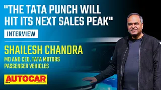 New Tata Punch, market for turbo, sales expectation and more - Shailesh Chandra | Q&A| Autocar India