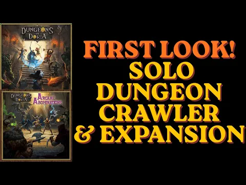 Dungeons of Doria (2nd Edition) & Arcane Abominations | First Look + First Impressions