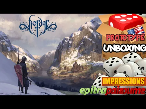 Fjordar - Prototype Unboxing & First Impressions (EN) | Epitrapaizoume