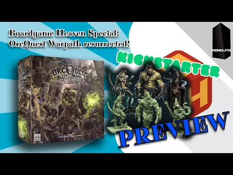 Boardgame Heaven Preview: OrcQuest Warpath - new Kickstarter Q4 2022!