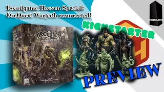 Boardgame Heaven Preview: OrcQuest Warpath - new Kickstarter Q4 2022!