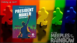 All the Games with Steph: President Maker - Teach