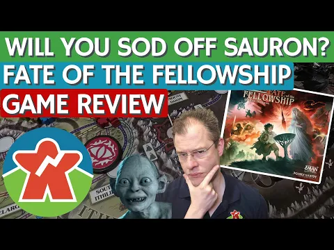 Fate of the Fellowship - Board Game Review - Will You Sod Off Sauron?