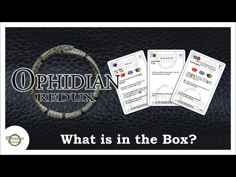 Ophidian Redux • What is in the Box? #redux