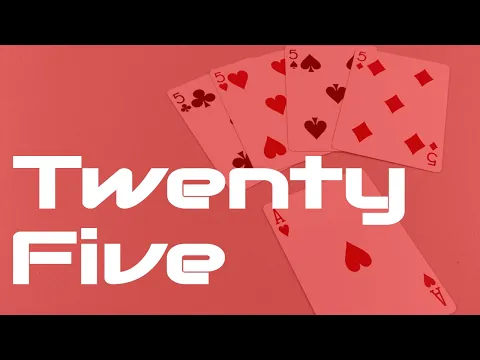 How to play Twenty Five