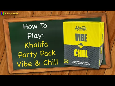 How to play Khalifa Party Pack: Vibe and Chill