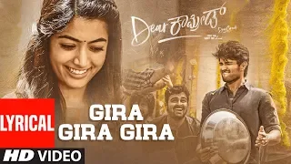 Dear Comrade Kannada - Gira Gira Gira Lyrical Video | Vijay Deverakonda | Rashmika | Bharat Kamma