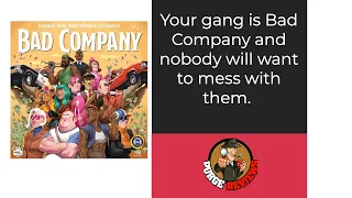 The Purge: #4793 Bad Company: The dice rolling, gang building centered around Bad Company