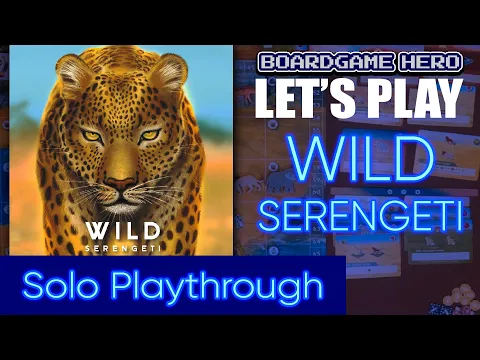 LET'S PLAY: Wild Serengeti (Solo, Challenge Mode)