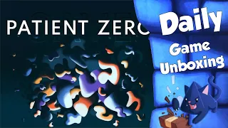 Save Patient Zero - Daily Game Unboxing