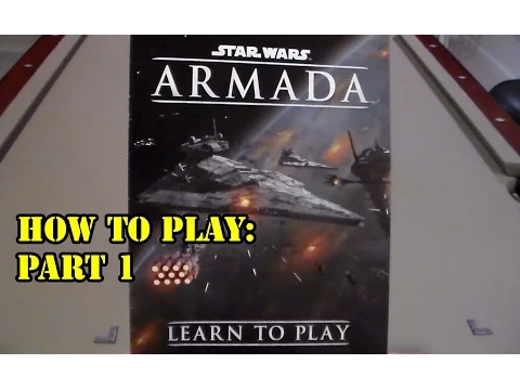Star Wars Armada In-Depth Tutorial: Part 1