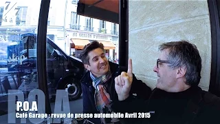 Café Garage avril 2015 : revue de presse