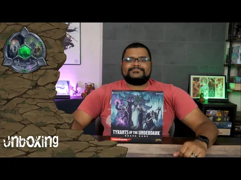 Unboxing - Tyrants of the Underdark