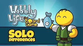 Wobbly Life the Board Game - Solo Differences