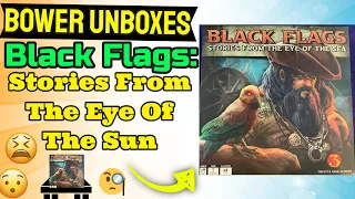 Black Flags: Stories From The Eye Of The Sea Unboxing
