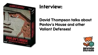 Interview: David Thompson on Pavlov's House and Other Valiant Defenses
