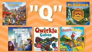 "Q" Games Recap! (Keep or Cull)