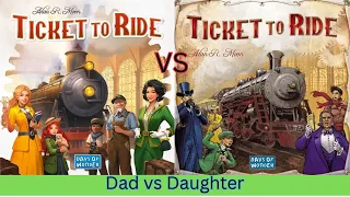 Dad vs Daughter - Ticket to Ride 2025 Refresh & Comparison