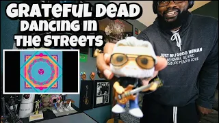 Grateful Dead - Dancing In The Streets | REACTION