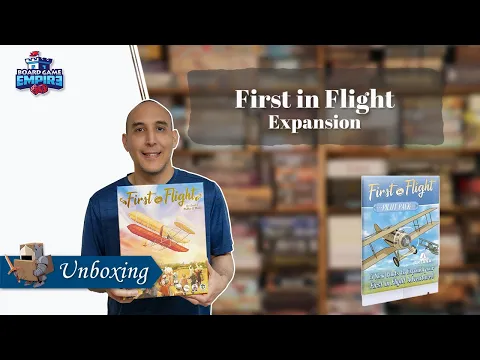 First in Flight Expansion Pack Unboxing