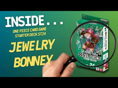 One Piece Card Game Starter Deck Green Jewelry Bonney ST24 | Inside with João Ricardo Ep775