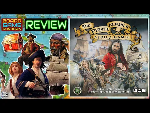 The Pirate Republic Africa Gambit: Let's Get Our Pirate On!