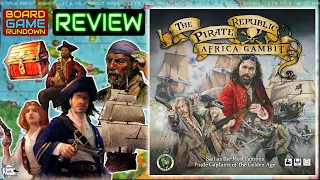 The Pirate Republic Africa Gambit: Let's Get Our Pirate On!