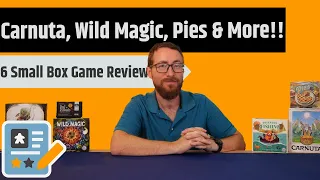 6 Small Box Game Reviews - Wild Magic, First Giants, Carnuta & More!