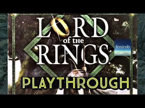 The Lord Of The Rings (Anniversary Edition) | Playthrough