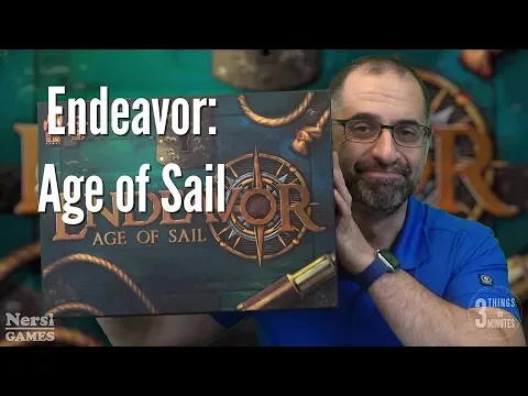 3 Things in 3 Minutes 32 - Endeavor Age of Sail