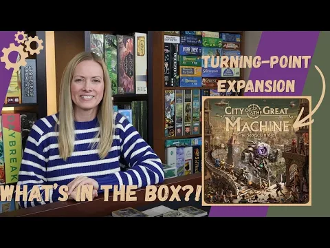 CITY OF THE GREAT MACHINE: The Story Unfolds Expansion | What's in the Box?! How Does It Play?!