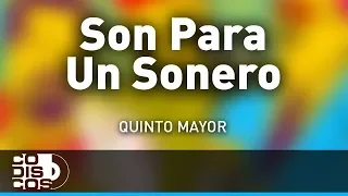 Son Para Un Sonero, Quinto Mayor - Audio
