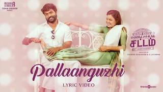 Pallaanguzhi Lyric Video | Yennanga Sir Unga Sattam | Prabhu Jeyaram | Guna |  Passion Studios