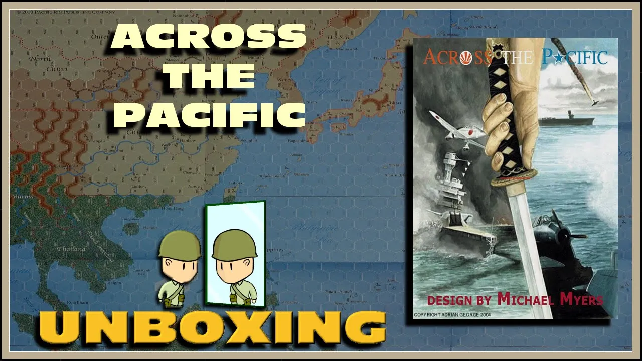 Across The Pacific Unboxing