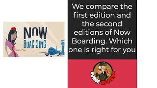 Now Boarding First Edition vs Second Edition by Purge Reviews