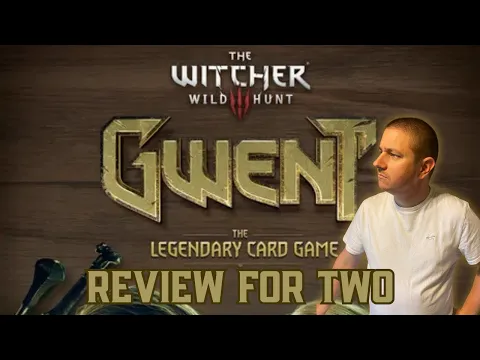 Gwent Board Game: A Review for Two