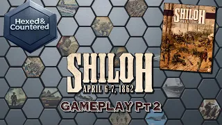 Shiloh 1862 (Worthington) - Gameplay Part 2