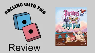 Rolling With Reviews: Pirates of the High Teas Deluxe Edition