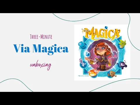 Via Magica - 3-Minute Unboxing